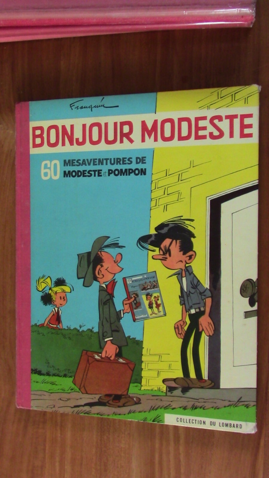 MODESTE ET POMPON BONJOUR MODESTE FRANQUIN EO FRANCE DARGAUD TBE