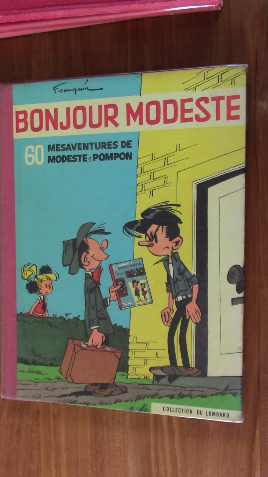 MODESTE ET POMPON BONJOUR MODESTE FRANQUIN EO BELGE LOMBARD TBE