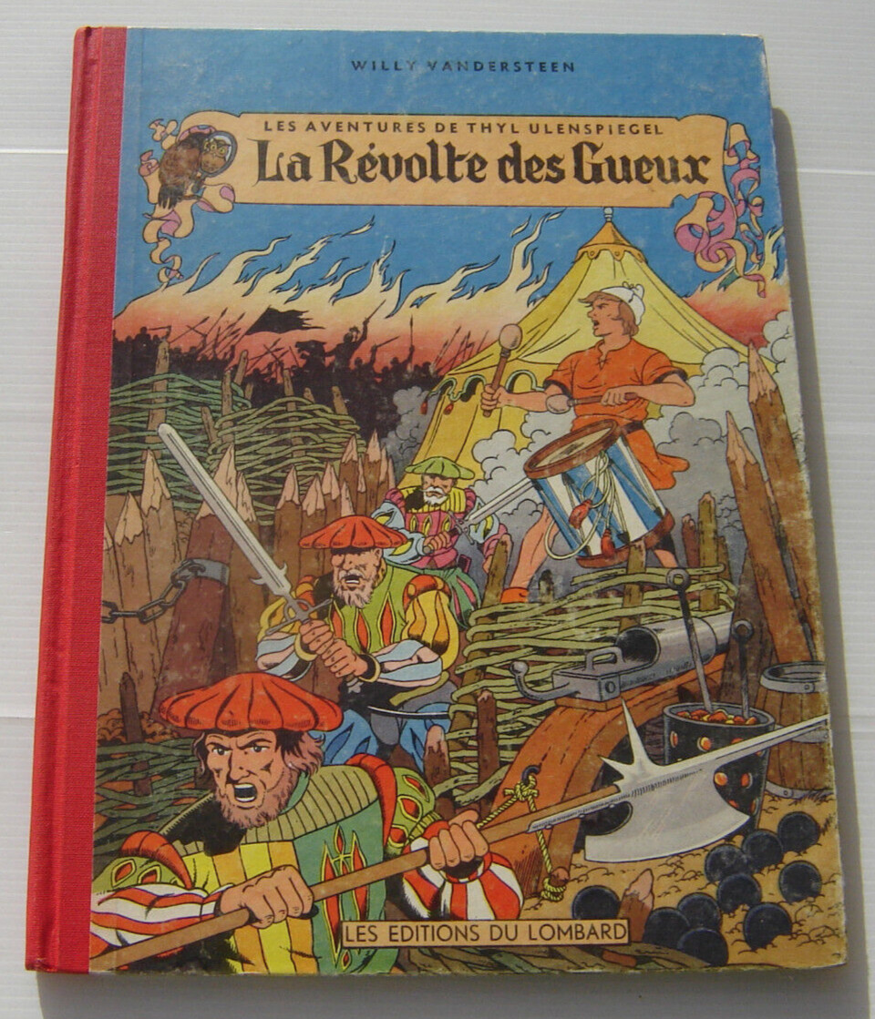THYL ULENSPIEGEL . 1 . La révolte des Gueux . Willy Vandersteen . BD EO 1954