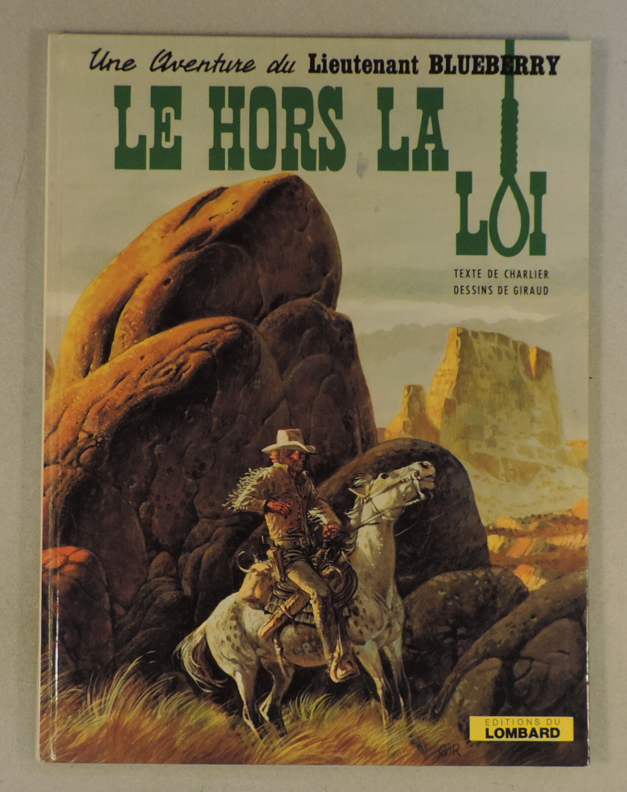 Blueberry 16 Le Hors la Loi Giraud Charlier Lombard EO 1974 BE