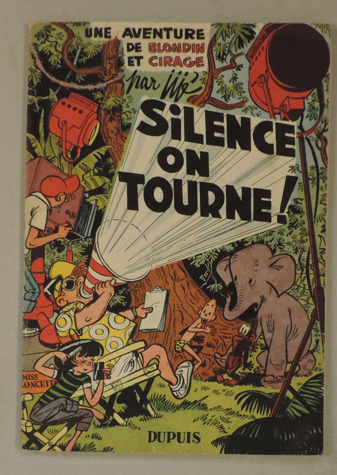 Blondin et Cirage 8 Silence on tourne Jije Dupuis 1954 EO BE