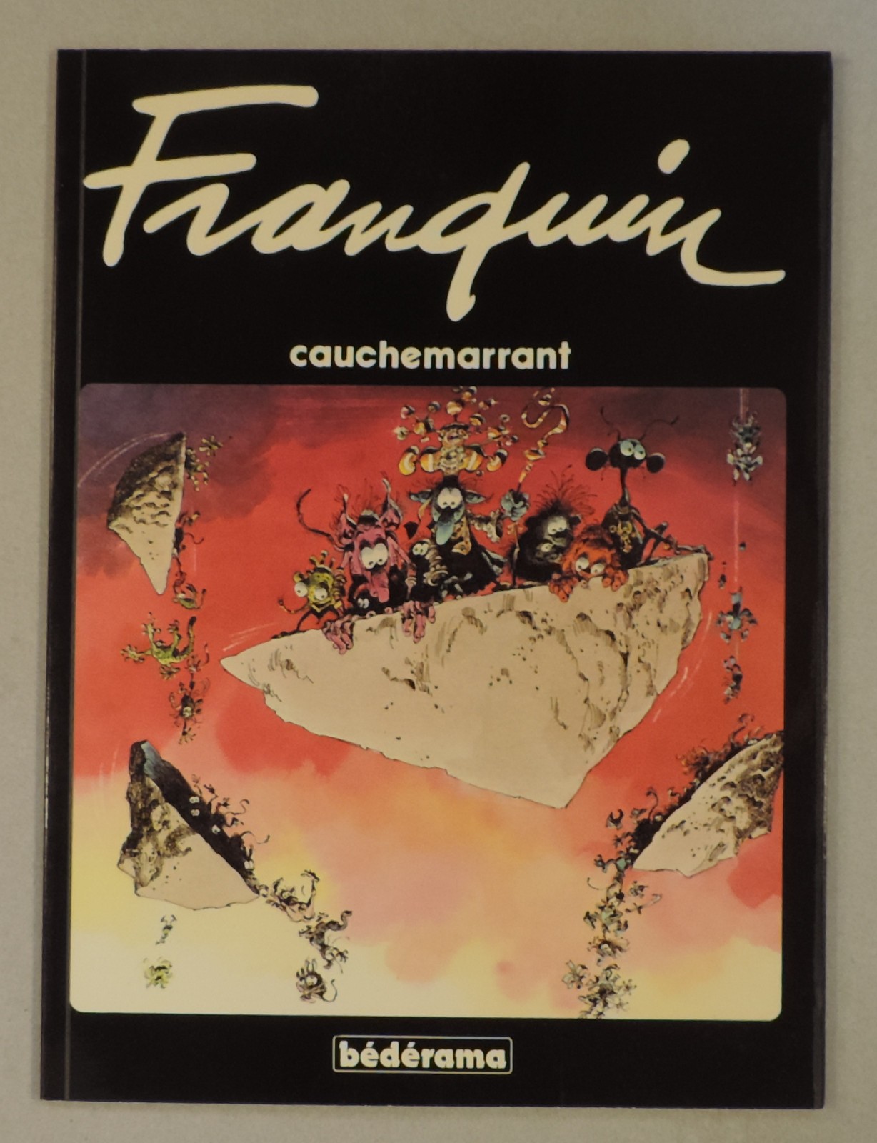 Cauchemarrant Franquin ed. Bederama 1979 souple EO TBE