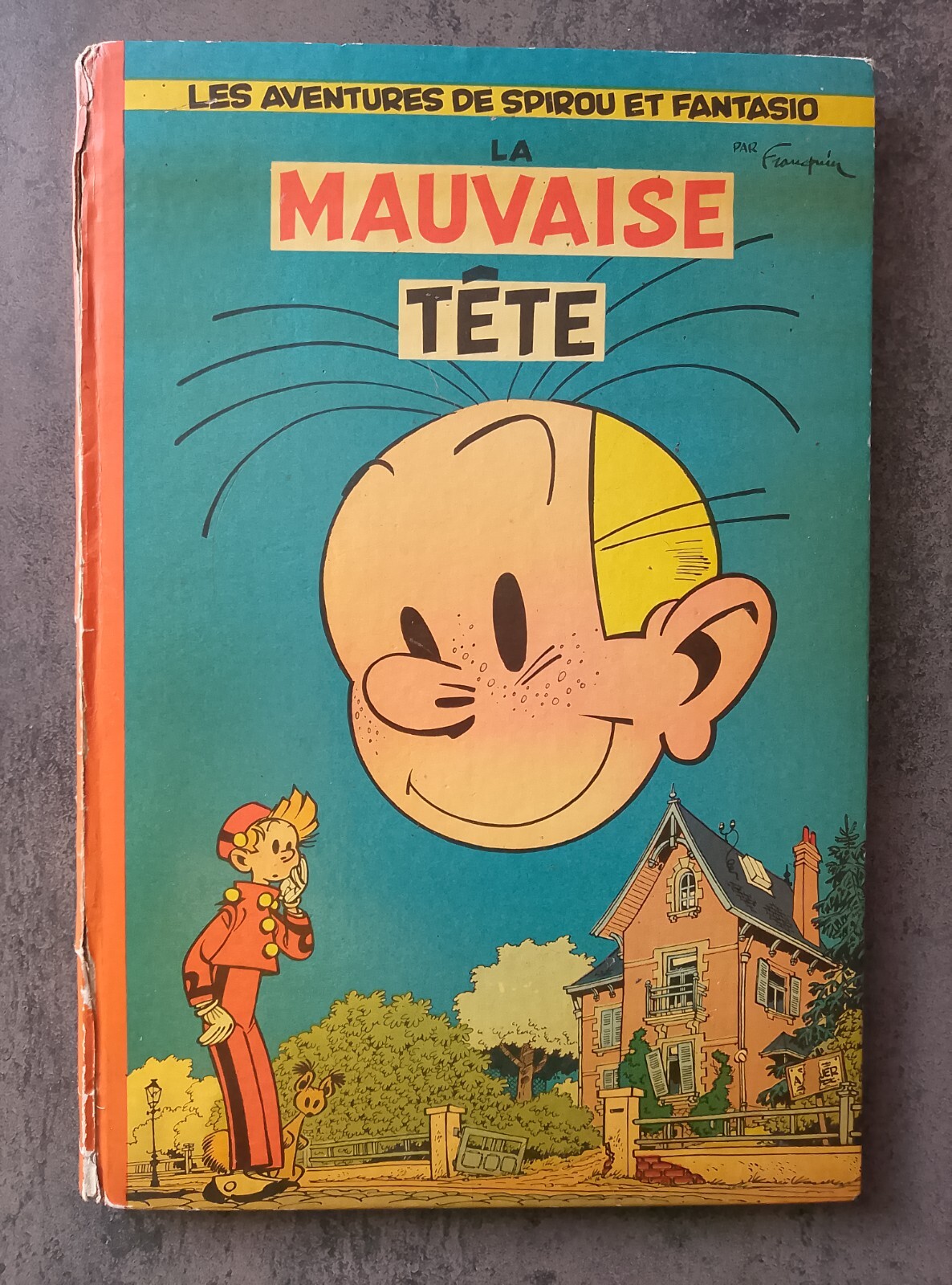 SPIROU ET FANTASIO - T8 La mauvaise tête - EO française 1956