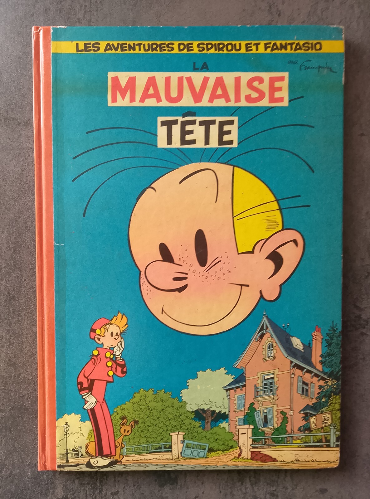 SPIROU ET FANTASIO - T8 La mauvaise tête - EO française 1956