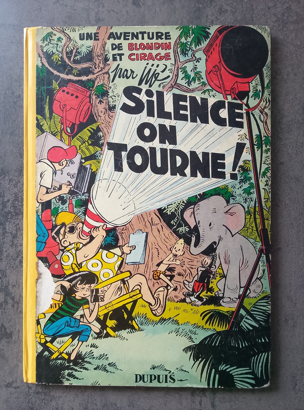 BLONDIN ET CIRAGE - T8 Silence, on tourne ! - EO française 1956