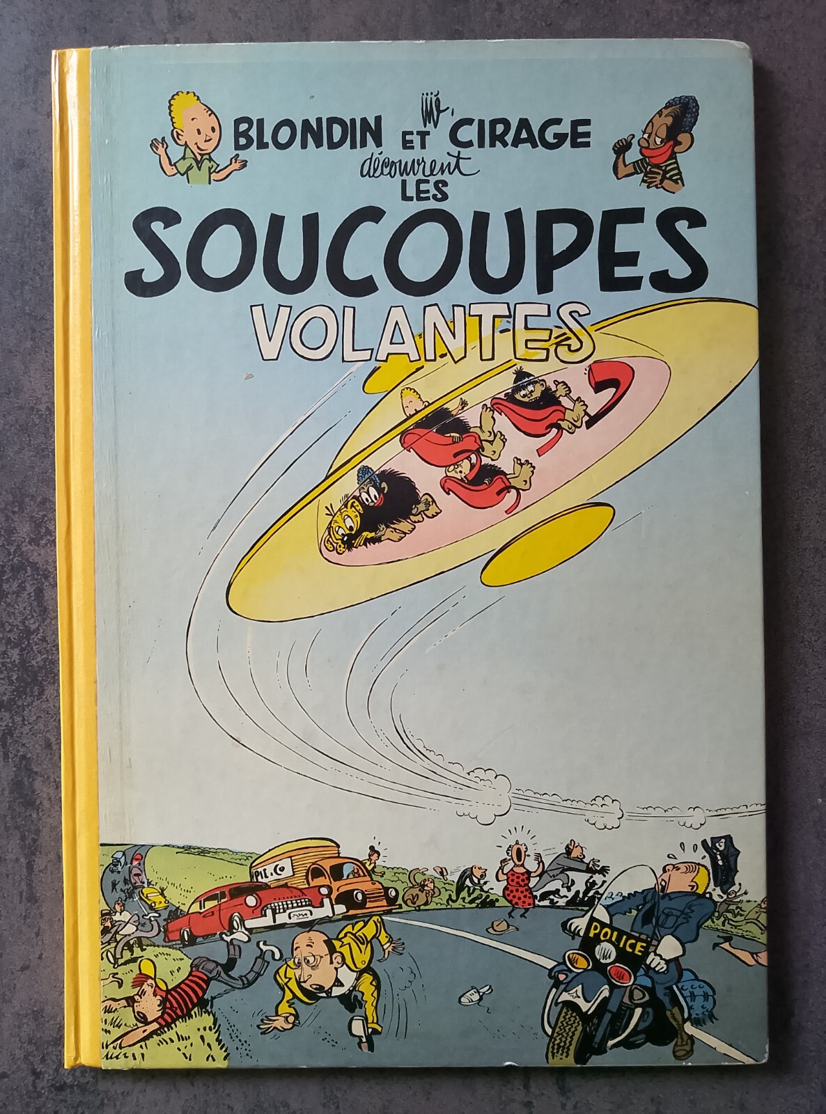 BLONDIN ET CIRAGE - T9 Les soucoupes volantes - EO française 1956