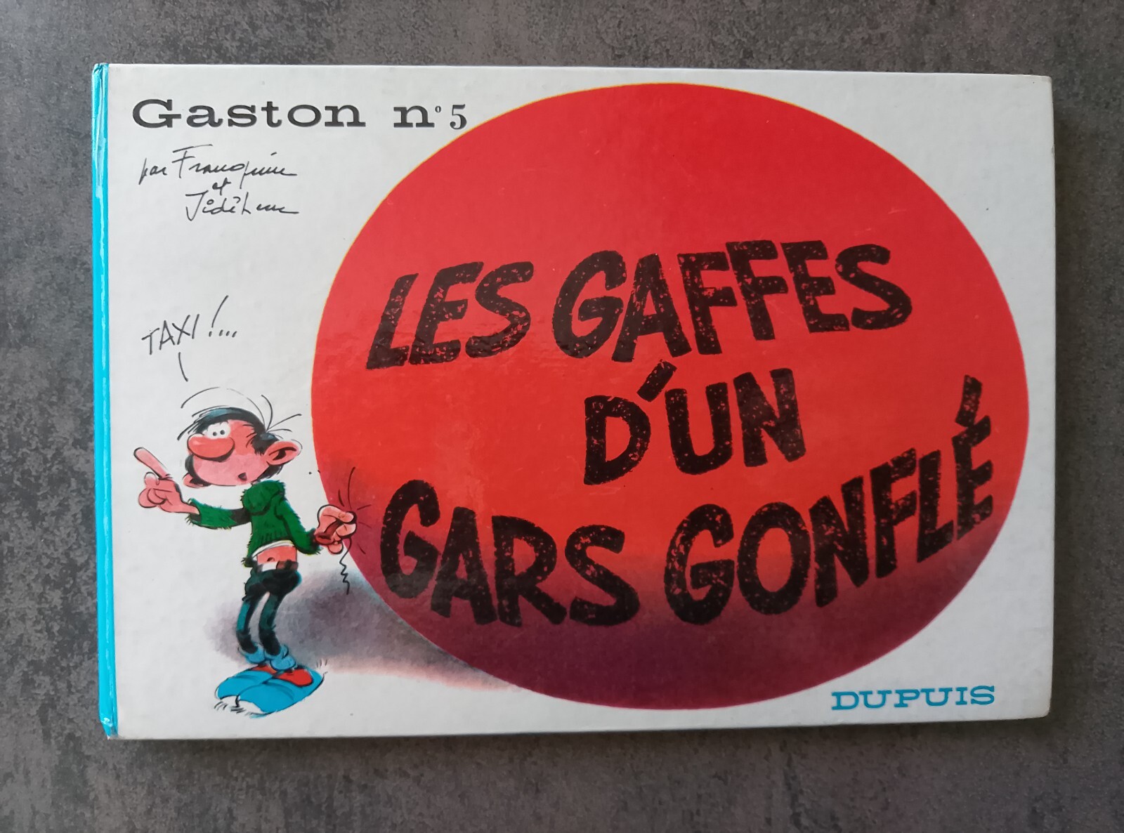 GASTON - N°5 Les gaffes d'un gars gonflé  - EO 1967