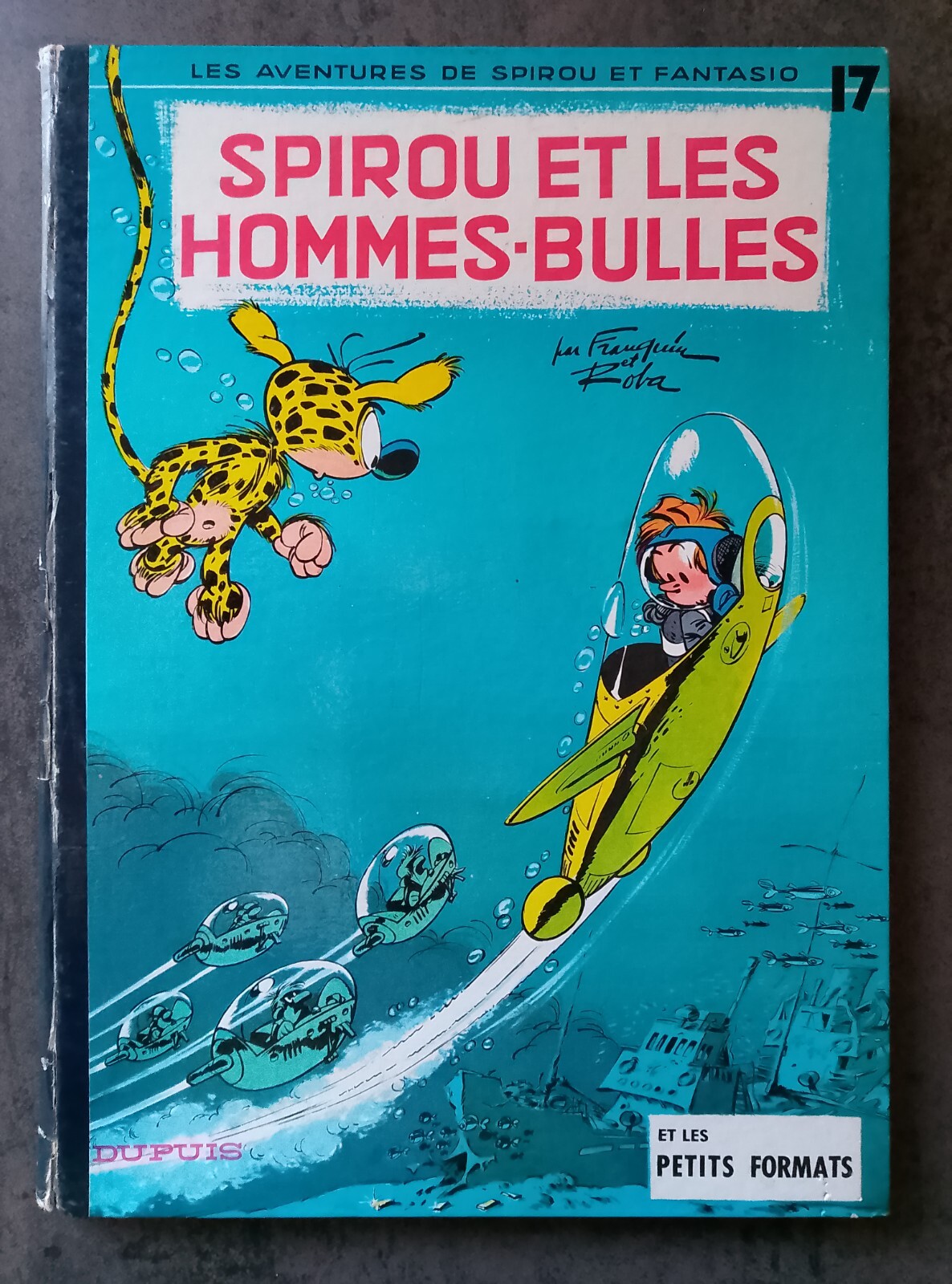 SPIROU ET FANTASIO - T17 Spirou et les hommes-bulles - EO 1964 (le 17 en noir)