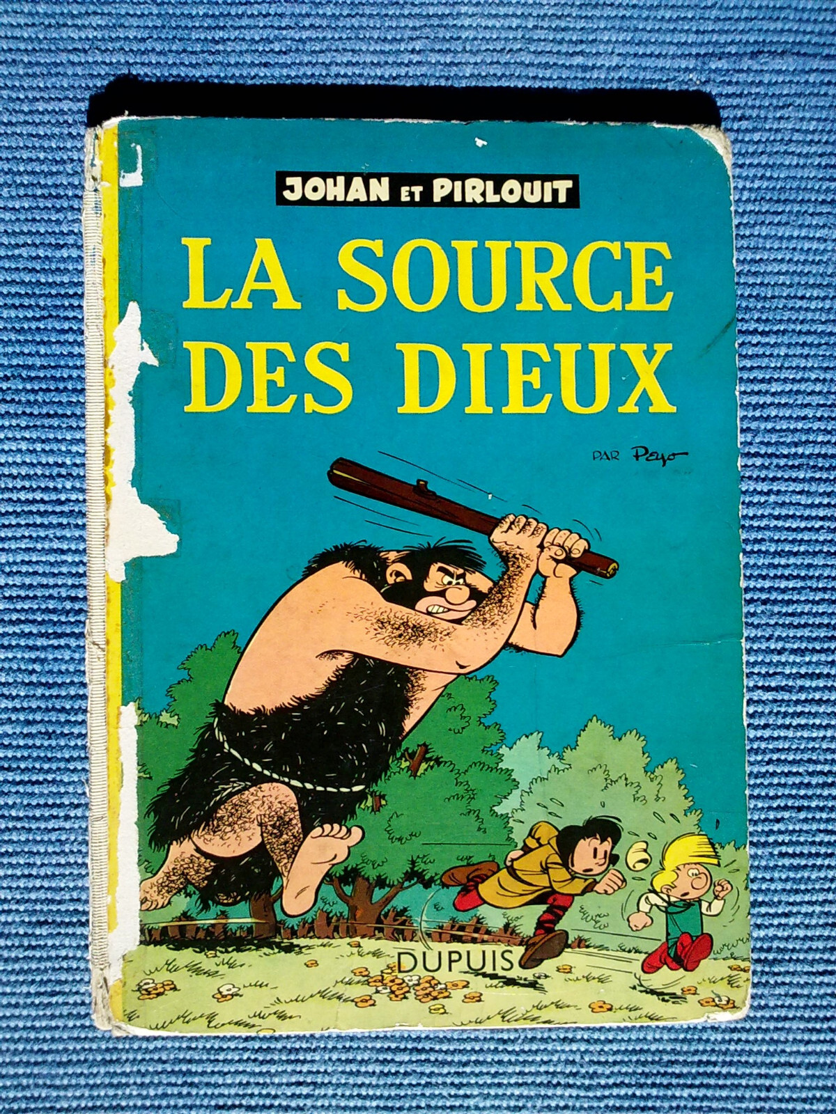 BD EO Française Johan Et Pirlouit La Source Des Dieux 1958