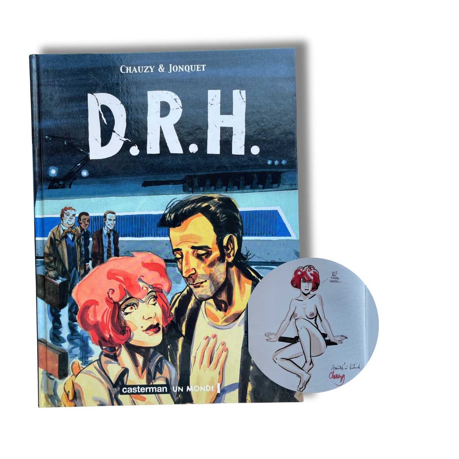 D.R.H. - Dédicace colorée de Chauzy avec ex-libris signé - EO 2004