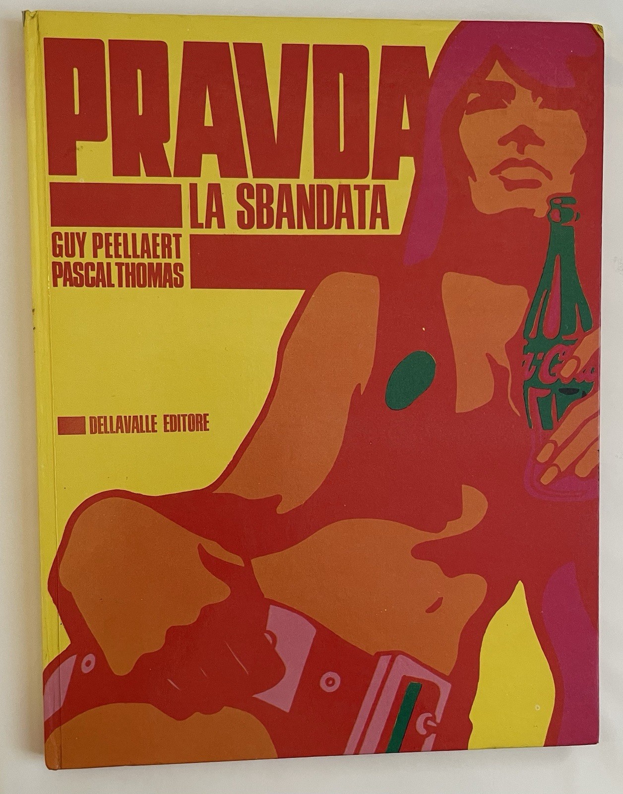 Pravda, la Sbandata / Guy Peellaert & P. Thomas (F. Hardy) EO 1968, Dellavalle