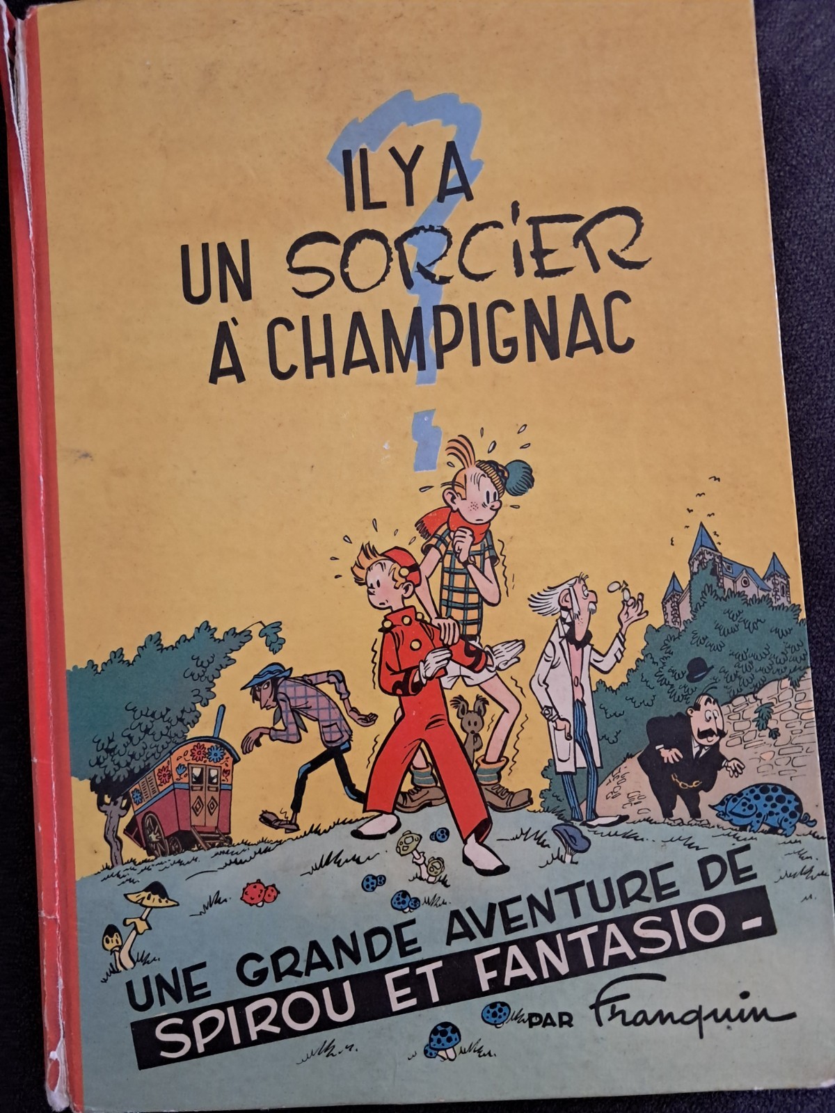 SPIROU ET FANTASIO - Il y a un sorcier à Champignac - EO française 1955